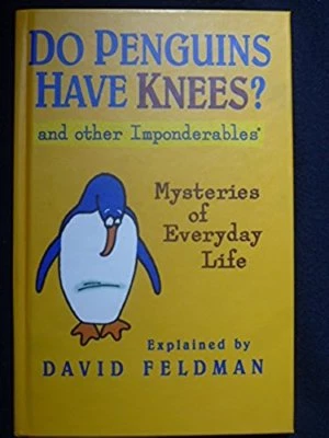 Do Penguins Have Knees? and Other Imponderables [Hardcover] [Jan 01, 1991] Fel.. - Image 1 of 2