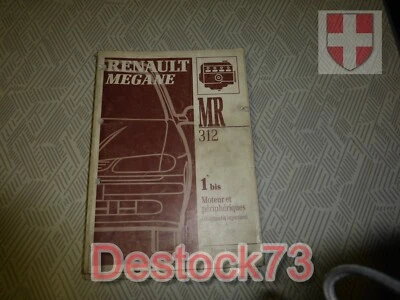 Manuale Di Riparazione MR312 N°1 BIS Motore E Periferiche Renault Megane 1 - Immagine 1 di 3