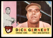 1960 TOPPS DICK GERNERT CHICAGO CUBS #86 *O/C- VG*