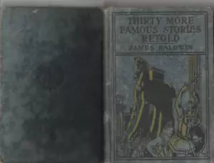 Thirty More Famous Stories Retold 1905 James Baldwin Vintage Cloth HC FREE SHIP - Picture 1 of 5