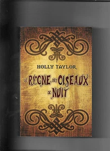 Le règne des oiseaux de nuit - Holly Taylor - Foto 1 di 1