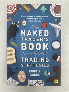 The Naked Trader's Book of Trading Strategies: Profitable Trading Strategies - Picture 1 of 14