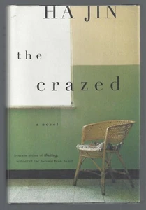 The Crazed by Ha Jin Signed Limited Numbered First Edition 1st Printing - Bild 1 von 2