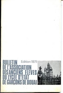 Bulletin Association des Anciens Elèves du Lycée de Douai - NORD - PAS-DE-CALAIS - Picture 1 of 1