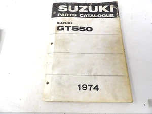MANUAL CATÁLOGO REPUESTOS SUZUKI 1974 GT550 OEM Original - Imagen 1 de 3