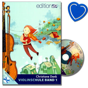 Violinschule Band 1 mit CD - Denk Christiane - Verlag Edition 49 - 9783934888036