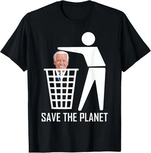 Save The Planet Pro-Trump Biden Sarcastic Anti President T-Shirt Hoodie - Picture 1 of 11
