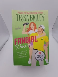 Fangirl Down : A Novel by Tessa Bailey (2024, Trade Paperback) - Imagen 1 de 2