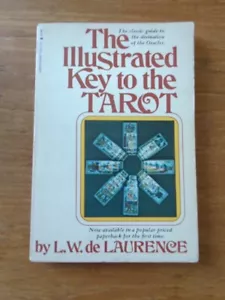The Illustrated Key To The Tarot by L.W De Laurence - Picture 1 of 8