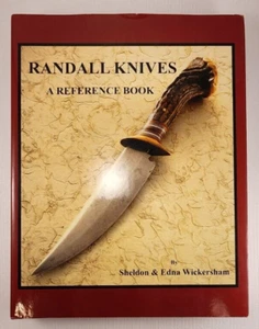 Randall Knives A Reference Book Sheldon & Edna Wickersham First Printing Edition - Picture 1 of 5