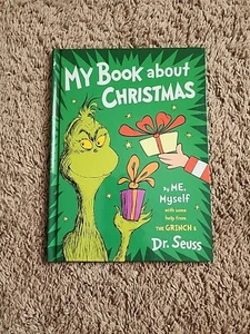My Book About Christimas By Me, Myself, With Some Help From The Grinch & Dr.... - Imagen 1 de 4