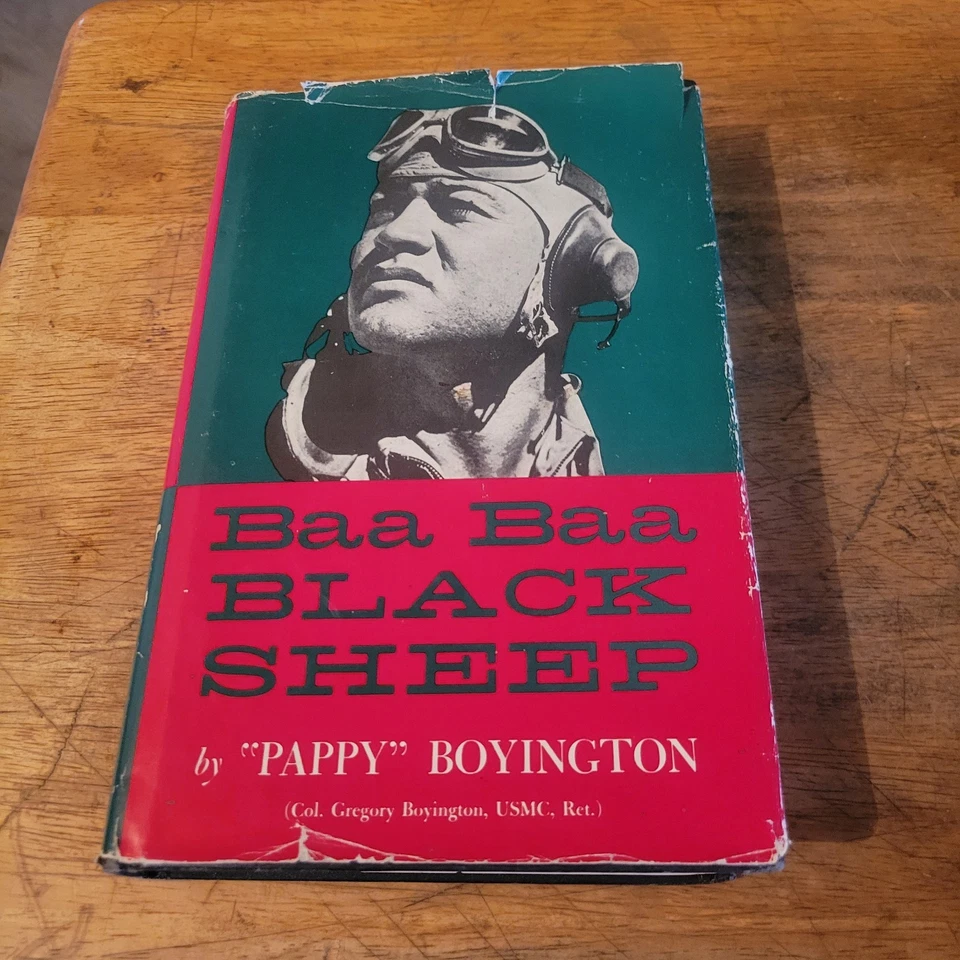 BAA BAA BLACK SHEEP Pappy Boyington SIGNED/INSCRIBED Hardcover 17th Prt 1958 - Image 1 of 4