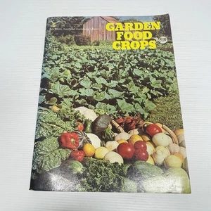 Garden Food Crops by Joni Simpson Bay Books Vintage Paperback 1980 - Bild 1 von 11