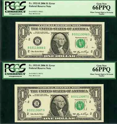 CONSEC PAIR: $1 2006 TURNED DIGIT ERRORS in SERIAL NUMBERS PCGS Gem New 66PPQ - Image 1 of 2
