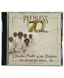 Chucho Pinto Y Sus Kassino Peerless 70 Anos CD 1933 Una Historia Musical - Picture 1 of 2