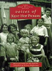 Voices of Kent Hop Pickers (Chalford Oral History), Hilary Heffer