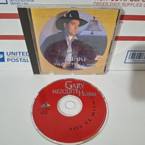 Gary Hobbs y Grupo Mezquite Soy El Mismo CD 1995 Tejano Tex-Mex Cumbia Norteno - Picture 1 of 4