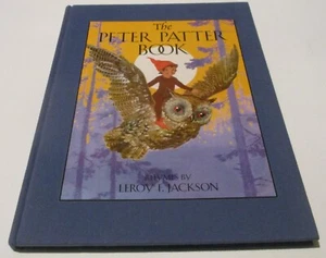 The Peter Patter Book: Rimes by Leroy F. Jackson 2007 Barnes and Noble Edition - Picture 1 of 1