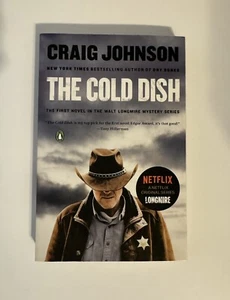 Cold Dish : A Longmire Mystery by Craig Johnson (2012, Trade Paperback) - Picture 1 of 2