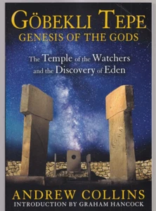 GOBEKLI TEPE: GENESIS OF THE GODS By Andrew Collins (2014 TPB){R3} - Bild 1 von 3