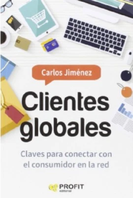 Clientes globales:Claves para conectar con el consumidor en la red (Spanish) - Imagen 1 de 2