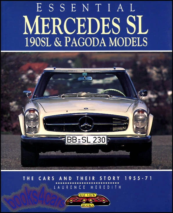 LIBRO MERCEDES SL 280SL 190SL ESENCIAL 230SL 250SL MEREDITH PAGODA BENZ 55-1971 Foto 1 de 1