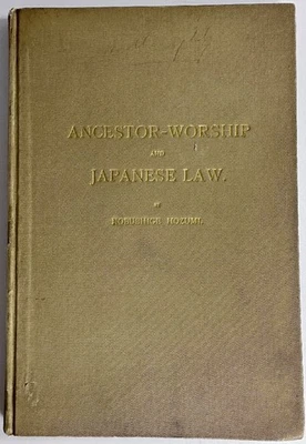Ancestor-Worship and Japanese Law by Nobushige Hozumi - Image 1 of 4