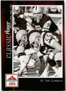 2012 Extreme CFL Grey Cup 100 Years Tom Clements Card Hamilton Tiger-Cats