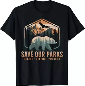 Save Our Parks Resist National Park Protect ALT US Parks T-Shirt - Picture 1 of 4