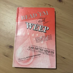 READ 'EM AND WEEP-A Treasury of American Songs-SIGMUND SPAETH-1959 - Picture 1 of 14