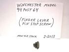 Winchester 94 Post 64. Finger Lever Pin Stop Screw J-2013