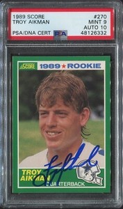 1989 SCORE TROY AIKMAN RC #270 PSA 9 w/ 10 AUTO HOF DALLAS COWBOYS QB