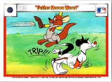  1990 Looney Tunes 215/200 Father Knows Worst Comic Ball Trading MLB CCG Card