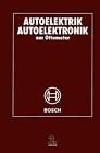 Autoelektrik Autoelektronik am Ottomotor Buch