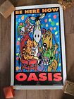 "Be Here Now" Oasis Poster