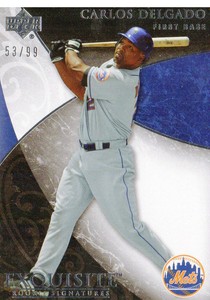 2007 (METS) Exquisite Collection Rookie Signatures #13 Carlos Delgado /99