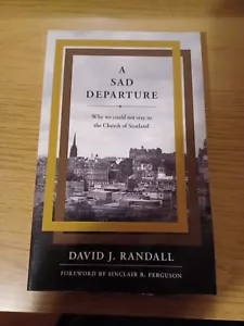 A Sad Departure : Why We Could Not Stay in the Church of Scotland - Picture 1 of 3