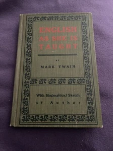 Samuel Clemens / English as she is taught By Mark Twain With biographical 1900 - Picture 1 of 4