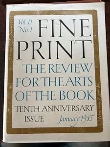 Fine Print: A Review for the Arts of the Book, Tenth Anniversary, January 1985 - Picture 1 of 2