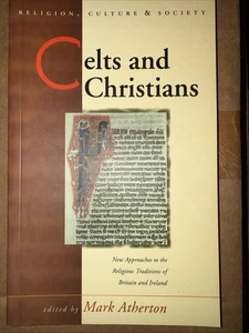 Religion, Culture, and Society Ser.: Celts and Christians : New Approaches to... - Picture 1 of 3