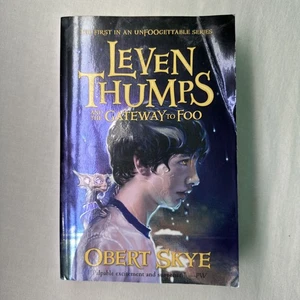 Leven Thumps And The Gateway To Foo by Obert Skye - Picture 1 of 3
