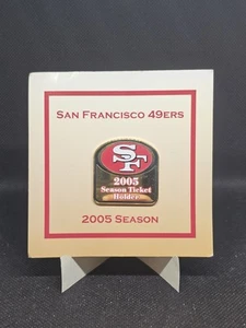 2005 49ers Season 2005 Ticket Holder Pin - Bild 1 von 3