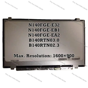N140FGE-E32 Fit N140FGE-EB1 N140FGE-EA2 B140RTN03.0 B140RTN02.3 LCD 30 Pin EDP - Picture 1 of 1