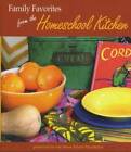 Family Favorites From the Homeschool Kitchen - Hardcover-spiral - GOOD