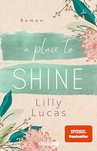 A placeto shine von Lilly Lucas UNGELESEN - Bild 1 von 1