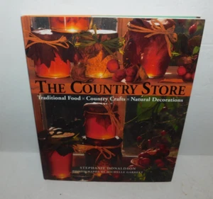 NICE 1996 THE COUNTRY STORE HARDCOVER BOOK BY STEPHANIE DONALDSON - Picture 1 of 6