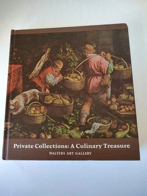 Private Collections: A Culinary Treasure by Walters Art Gallery Hardcover Foto 1 de 4