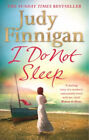 I Do Not Sleep : The Life-Affirming, Emotional Pageturner From Th