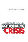 Masificacion y Crisis.by Celis-Parra  New 9781463359430 Fast Free Shipping<|