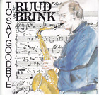 CD RUUD BRINK	to say goodbye	HOLLAND EX+ (C2635)